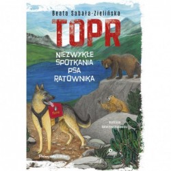 TOPR. Niezwykłe spotkania...