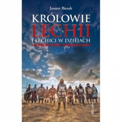Królowie Lechii i Lechici w...