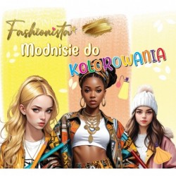Fashionista. Modnisie do...