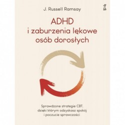 ADHD i zaburzenia lękowe...