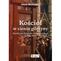 Kościół w cieniu gilotyny