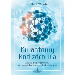 Kwantowy kod zdrowia....