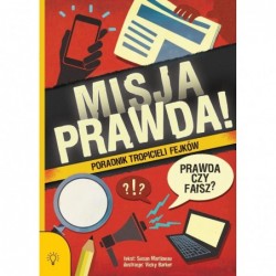 Misja PRAWDA! Poradnik...