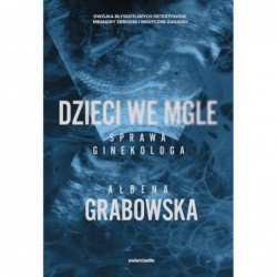 Dzieci we mgle. Sprawa...