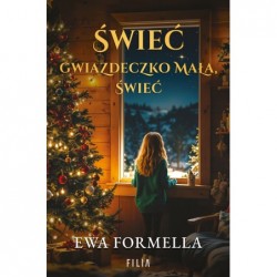 Świeć gwiazdeczko mała, świeć