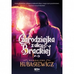 Czarodziejka z ulicy Brackiej