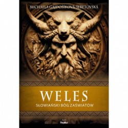 Weles. Słowiański bóg...