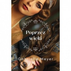 Poprzez wieki. Cykl Ponad...