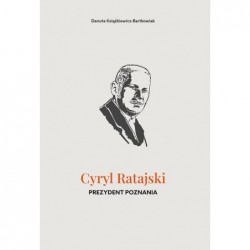 Cyryl Ratajski. Prezydent...