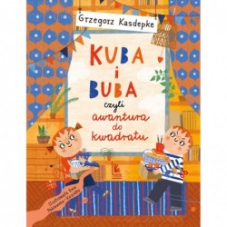 Kuba i Buba, czyli awantura...