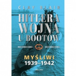 Hitlera wojna U-Bootów. Tom...