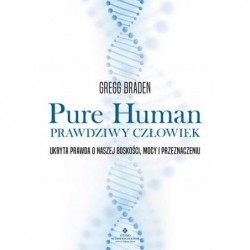 Pure Human. Prawdziwy człowiek