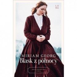 Blask z północy. Saga...