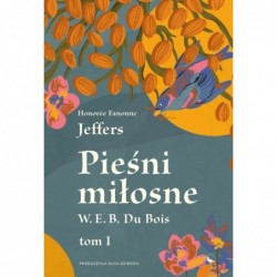 Pieśni miłosne W. E. B. Du...