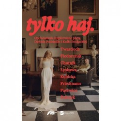 tylko haj. Opowiadania...