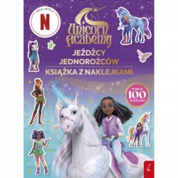 Unicorn Academy. Jeźdźcy...