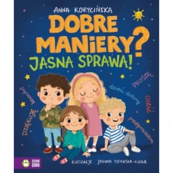 Dobre maniery? Jasna sprawa!