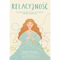 Relacyjność. Jak sprawić,...