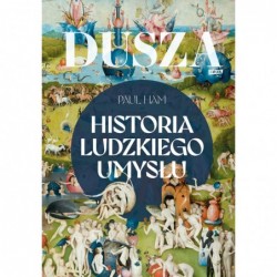 Dusza. Historia ludzkiego...