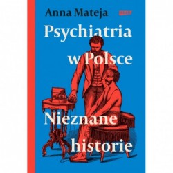 Psychiatria w Polsce....