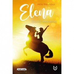 Elena. Ocalić marzenia