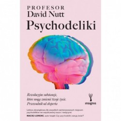 Psychodeliki. Rewolucyjne...