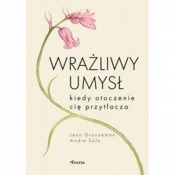 Wrażliwy umysł. Kiedy...