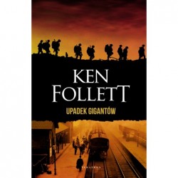 Upadek gigantów. Trylogia...