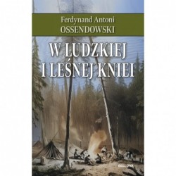 W ludzkiej i leśnej kniei