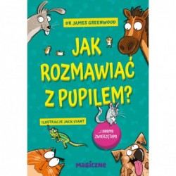 Jak rozmawiać z pupilem? I...