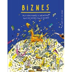 Biznes. To, o czym dorośli...