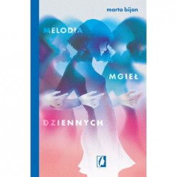 Melodia mgieł dziennych