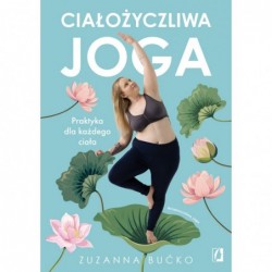 Ciałożyczliwa joga....