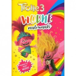Trolls. Wodne malowanki