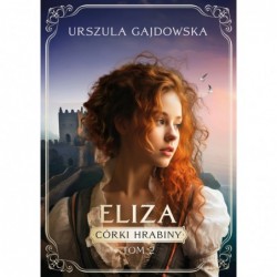 Eliza. Córki hrabiny. Tom 2