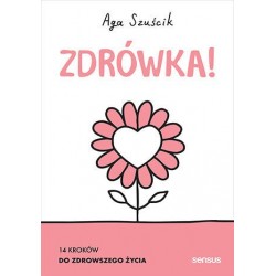 Zdrówka! 14 kroków do...