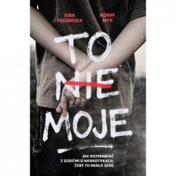 To nie moje. Jak rozmawiać...