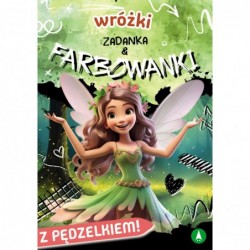 Wróżki. Zadanka & farbowanki