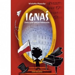 Ignaś. Zanim został Ignacym...