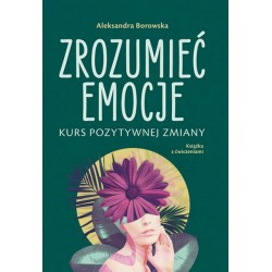 Zrozumieć emocje. Kurs...