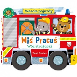 Miś Pracuś. Wesołe pojazdy....