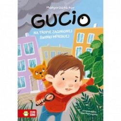 Gucio na tropie zaginionej...