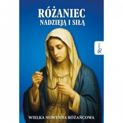 Różaniec nadzieją i siłą....