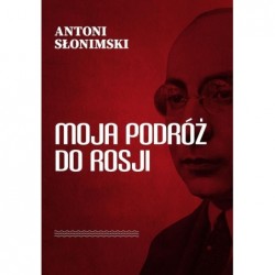 Moja podróż do Rosji
