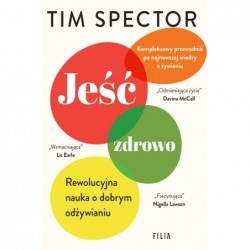 Jeść zdrowo. Rewolucyjna...