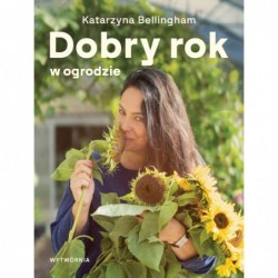 Dobry rok w ogrodzie