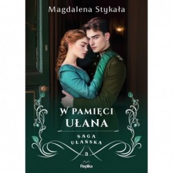 W pamięci ułana. Saga...