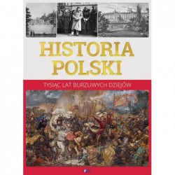 Historia polski. Tysiąc lat...