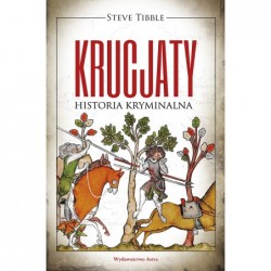 Krucjaty. Historia kryminalna