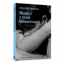 Skończ z tymi kłamstwami